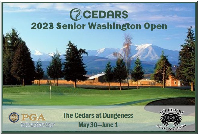 7 Cedars Senior Washington Open @ The Cedars at Dungeness | Sequim | Washington | United States